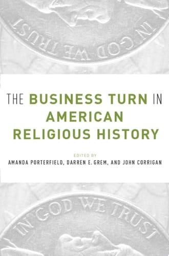 Business Turn In American Religious History