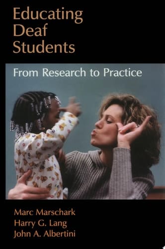 Educating Deaf Students: From Research to Practice