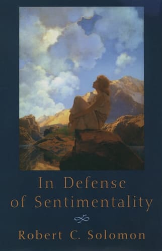 In Defense of Sentimentality (Passionate Life)