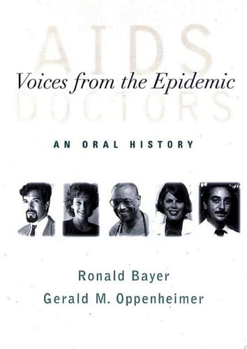 AIDS Doctors: Voices from the Epidemic: An Oral History