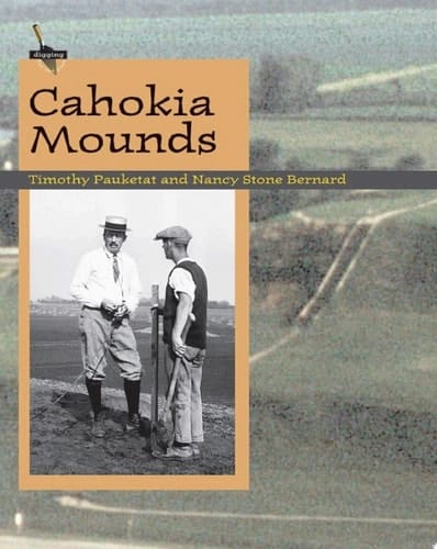 Cahokia Mounds (Digging for the Past)