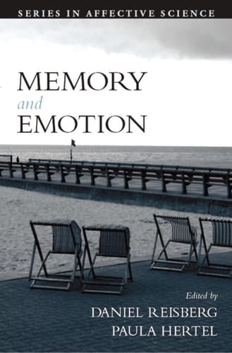 Memory and Emotion (Series in Affective Science)