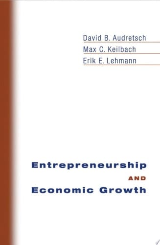 Entrepreneurship and Economic Growth