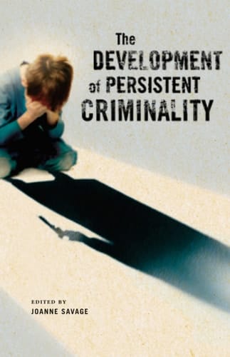DEVELOPMENT OF PERSISTENT CRIMINALITY C