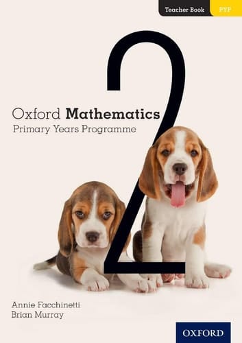 Oxford Mathematics Primary Years Programme Teacher Booklet 2