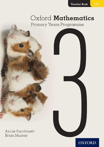 Oxford Mathematics Primary Years Programme Teacher Booklet 3