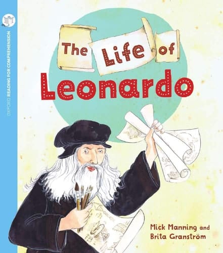 Life of Leonardo: Oxford Level 9: Pack of 6 (Oxford Reading for Comprehension)