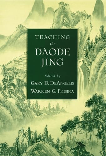 Teaching the Daode Jing (AAR Teaching Religious Studies)
