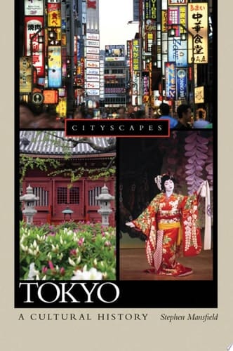 Tokyo A Cultural History (Cityscapes)