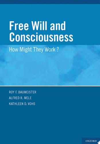 Free Will and Consciousness: How Might They Work?