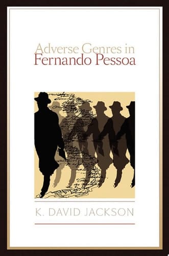 Adverse Genres in Fernando Pessoa
