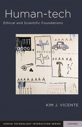 Human-Tech: Ethical and Scientific Foundations (Human Technology Interaction Series)
