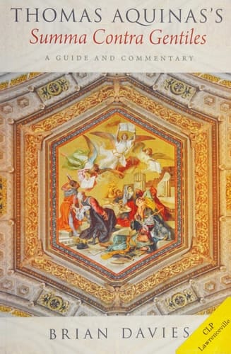 Thomas Aquinas's Summa Contra Gentiles: A Guide and Commentary