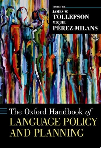 The Oxford Handbook Of Language Policy And Planning