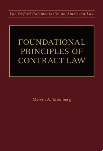 Foundational Principles of Contract Law (Oxford Commentaries on American Law)