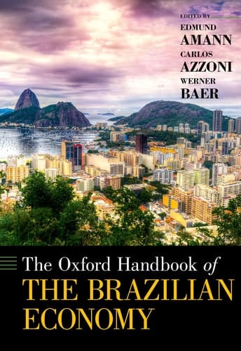 The Oxford Handbook of the Brazilian Economy (Oxford Handbooks)