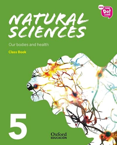 New Think Do Learn Natural Sciences 5 Module 2. Our bodies and health. Class Book
