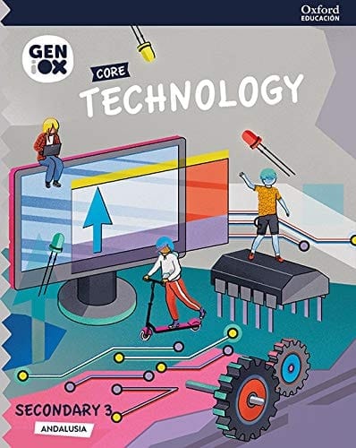 Technology 3º ESO. GENiOX Core Book (Andalusia)