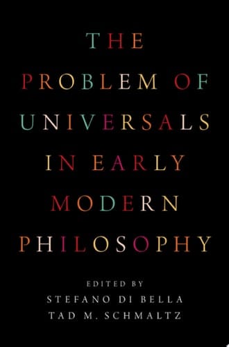 The Problem Of Universals In Early Modern Philosophy