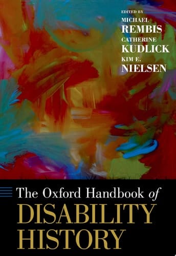 The Oxford Handbook of Disability History (Oxford Handbooks)