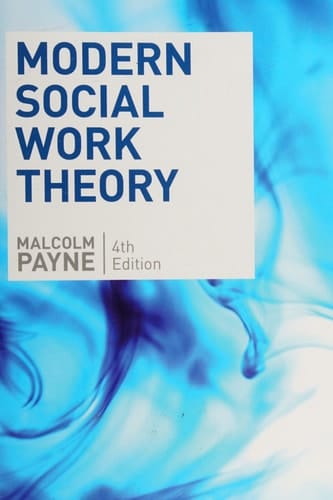 Modern Social Work Theory, Fourth Edition