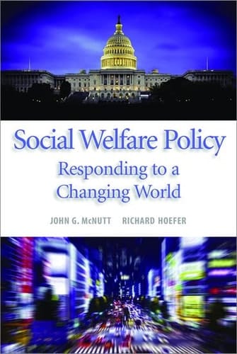Social Welfare Policy: Responding to a Changing World