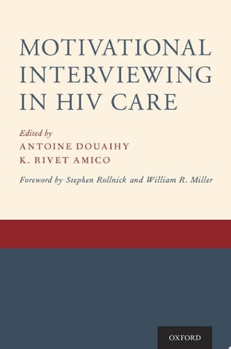 Motivational Interviewing in HIV Care