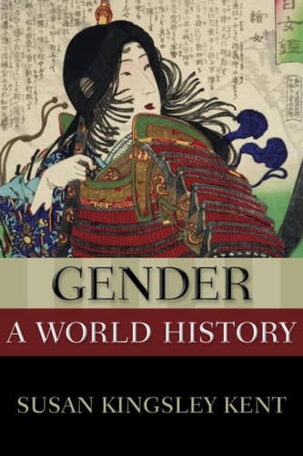 Gender: A World History (New Oxford World History)