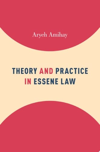 Theory and Practice in Essene Law