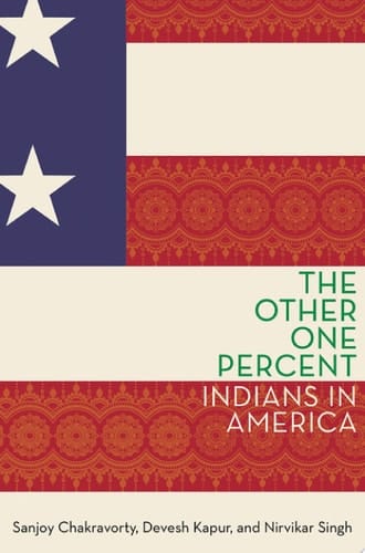The Other One Percent: Indians in America (Modern South Asia)