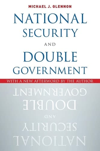 National Security and Double Government