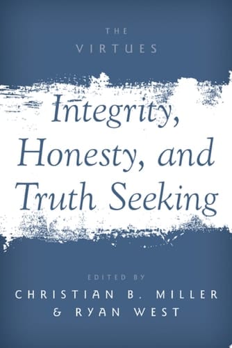 Integrity, Honesty, And Truth Seeking