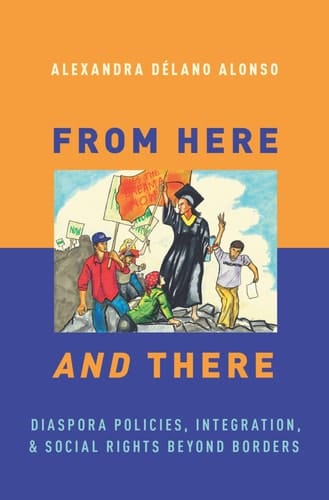 FROM HERE & THERE P: Diaspora Policies, Integration, and Social Rights Beyond Borders