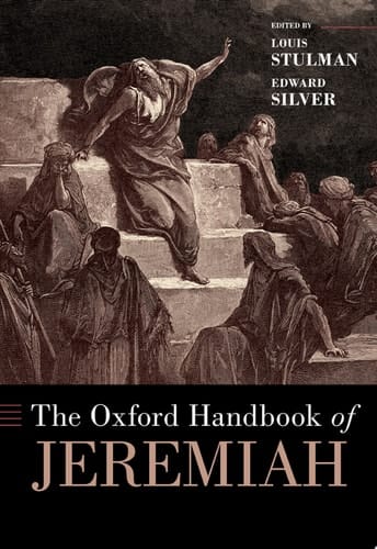 The Oxford Handbook of Jeremiah (Oxford Handbooks)
