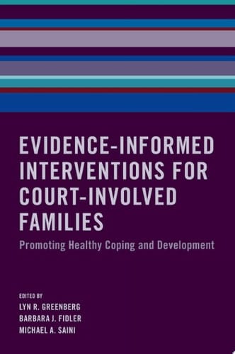 Evidence-informed Interventions For Court-involved Families