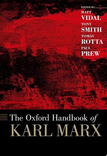 The Oxford Handbook of Karl Marx (Oxford Handbooks)