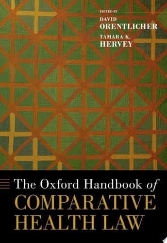 The Oxford Handbook of Comparative Health Law (Oxford Handbooks)
