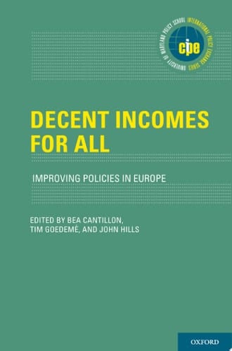 Decent Incomes for All: Improving Policies in Europe (International Policy Exchange Series)
