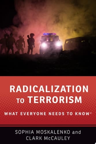 RADICALIZATION TO TERRORISM WENK C: What Everyone Needs to Know®