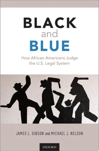 Black and Blue: How African Americans Judge the U.S. Legal System