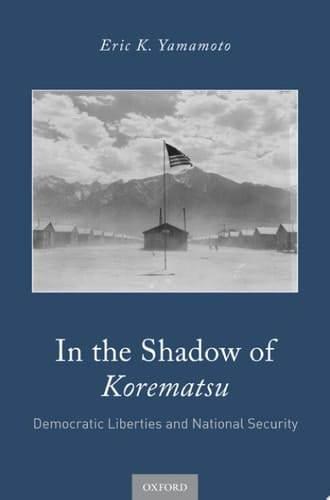 In The Shadow Of Korematsu