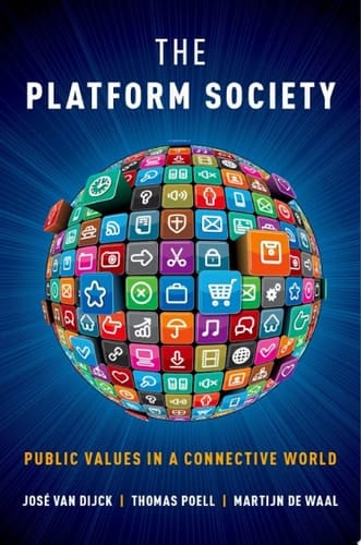 PLATFORM SOCIETY C: Public Values in a Connective World