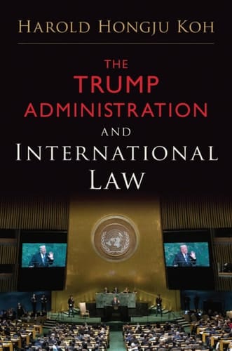 The Trump Administration And International Law