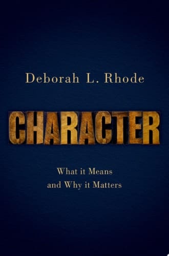 Character: What it Means and Why it Matters