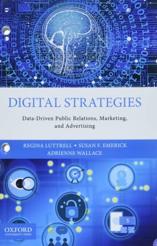 Digital Strategies: Data-Driven Public Relations, Marketing, and Advertising