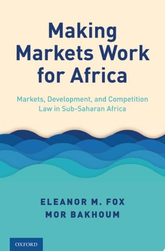 Making Markets Work For Africa