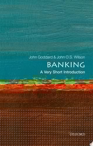 Banking: A Very Short Introduction