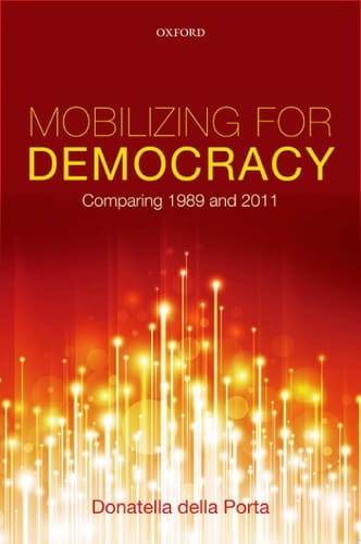 Mobilizing for Democracy: Comparing 1989 and 2011