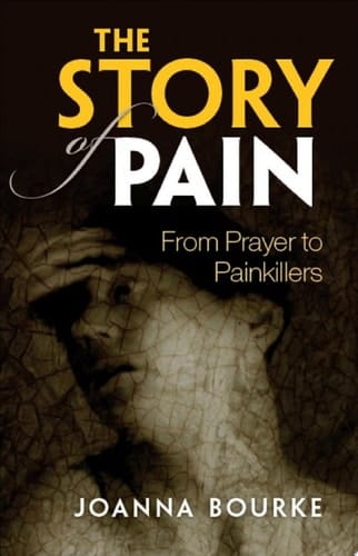 The Story of Pain: From Prayer to Painkillers