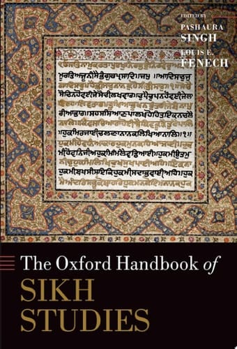 The Oxford Handbook Of Sikh Studies